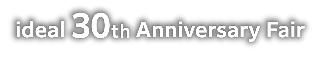 ideal 30th Anniversary Fair